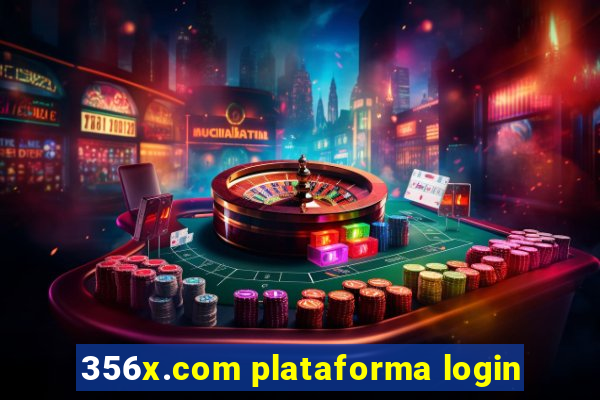 356x.com plataforma login